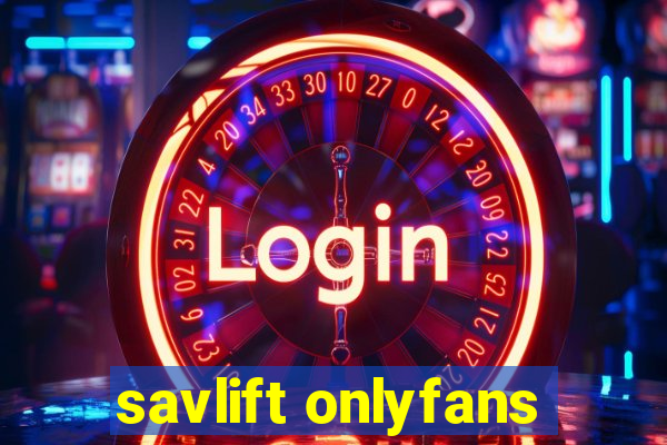 savlift onlyfans